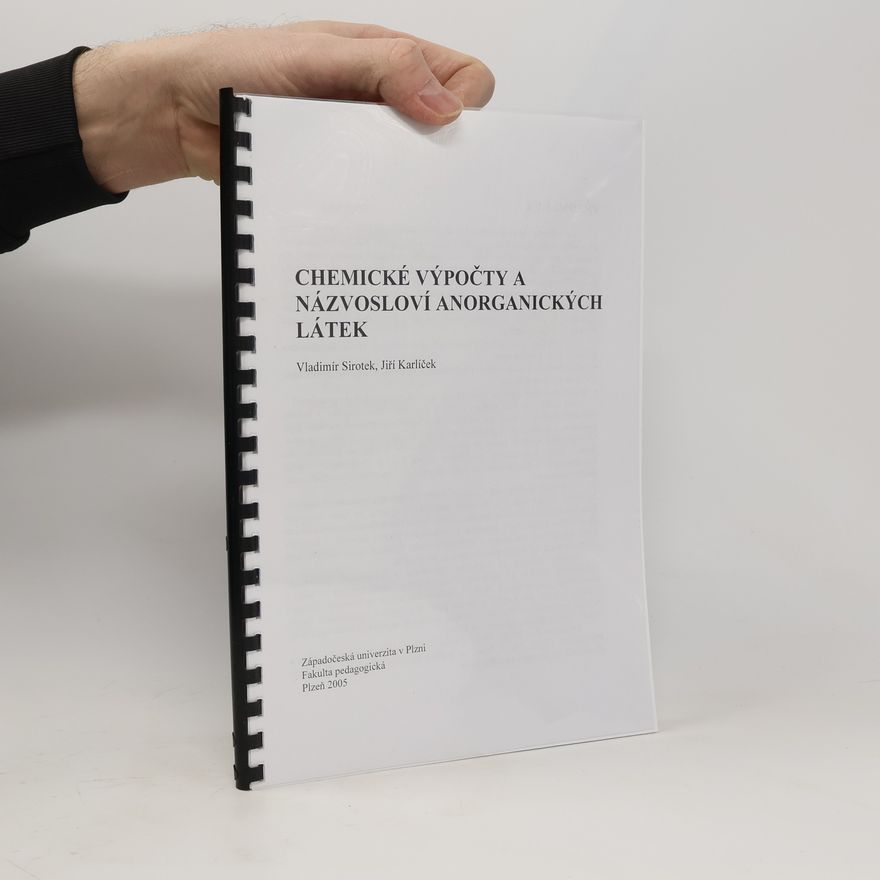 Jiří Karlíček Chemické výpočty a názvosloví anorganických látek