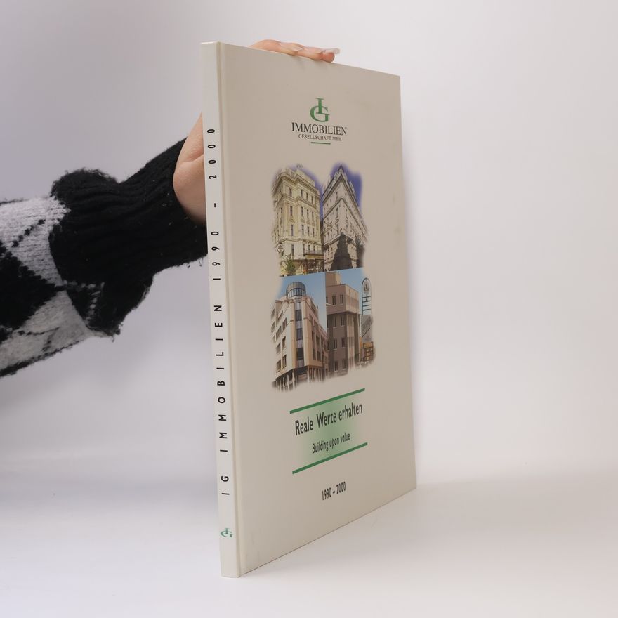 Various authors Reale Werte erhalten. Building upon value 1990-2000