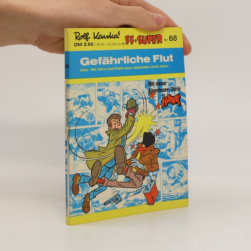AA.VV. FF Super 68. Gefährliche Flut