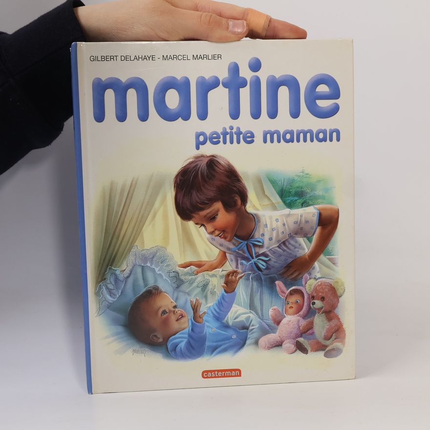 Gilbert Delahaye Martine petite maman