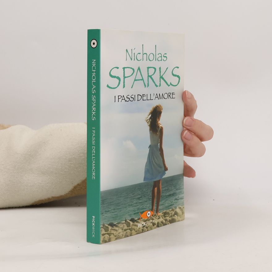 Nicholas Sparks I passi dell'amore
