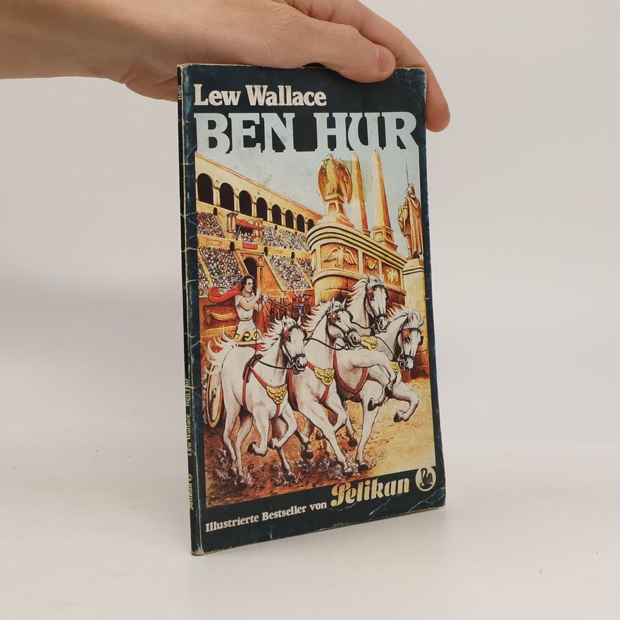 Lewis Wallace Ben Hur