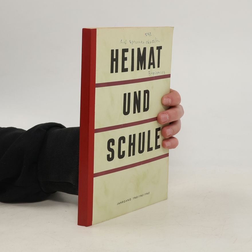 Kolektiv autorů Heimat und Schule