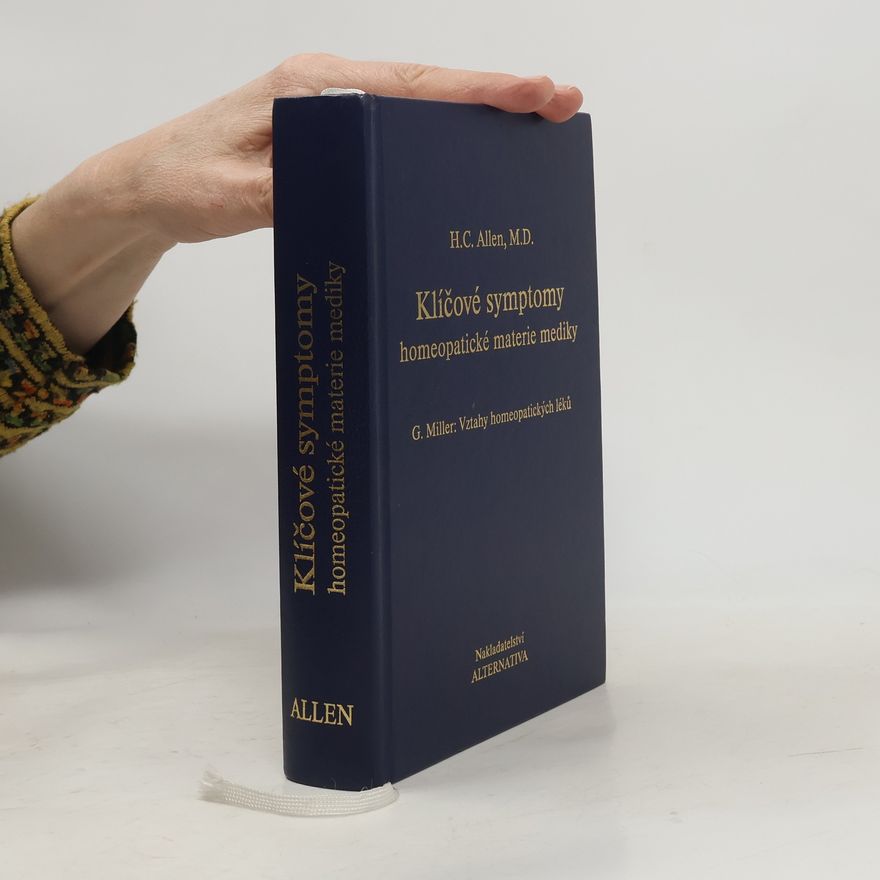 H. C. Allen Klíčové symptomy homeopatické materie mediky