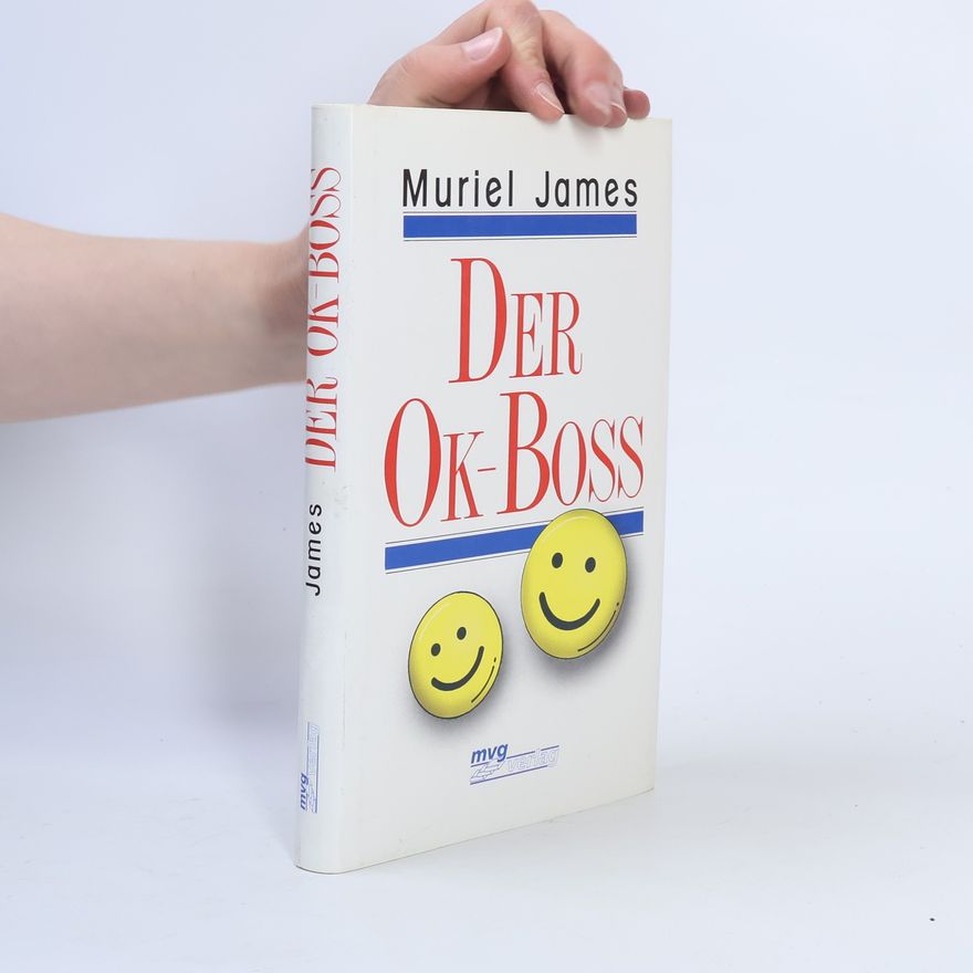 Muriel James Der O.K.-Boss