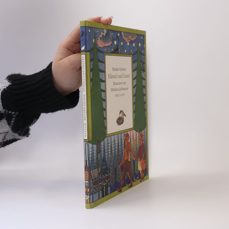 Jacob Grimm Hänsel und Gretel