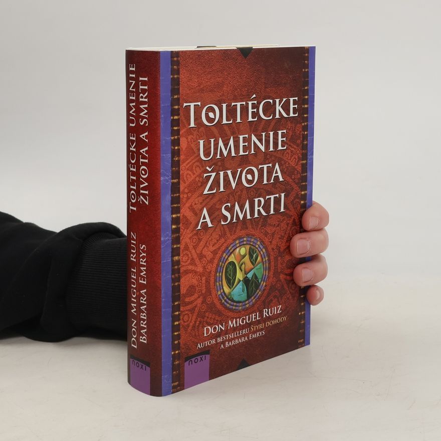 Barbara Emrys Toltécke umenie života a smrti