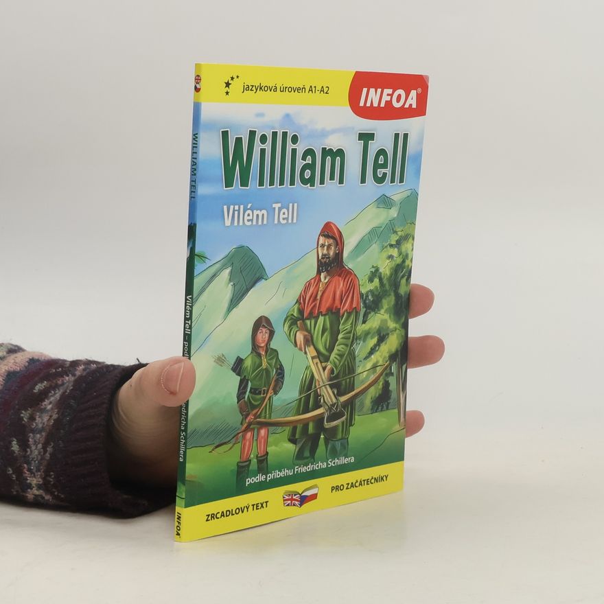 Nick Gerrard Vilém Tell. William Tell (A1 - A2)
