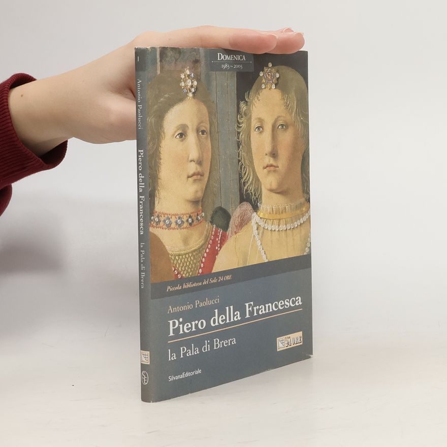 Antonio Paolucci Piero della Francesca