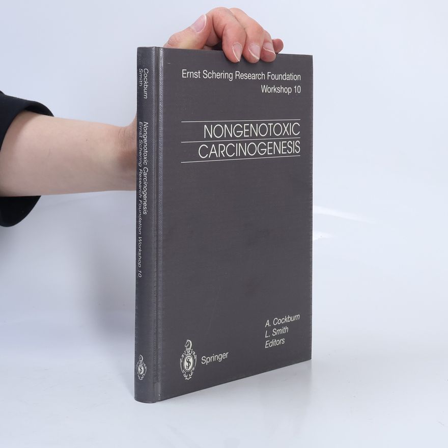 Lewis L. Smith Nongenotoxic Carcinogenesis