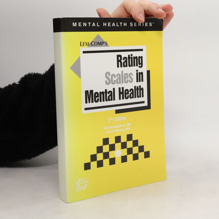 Luis F. Ramirez Mental Health Series: Rating Scales in Mental Health