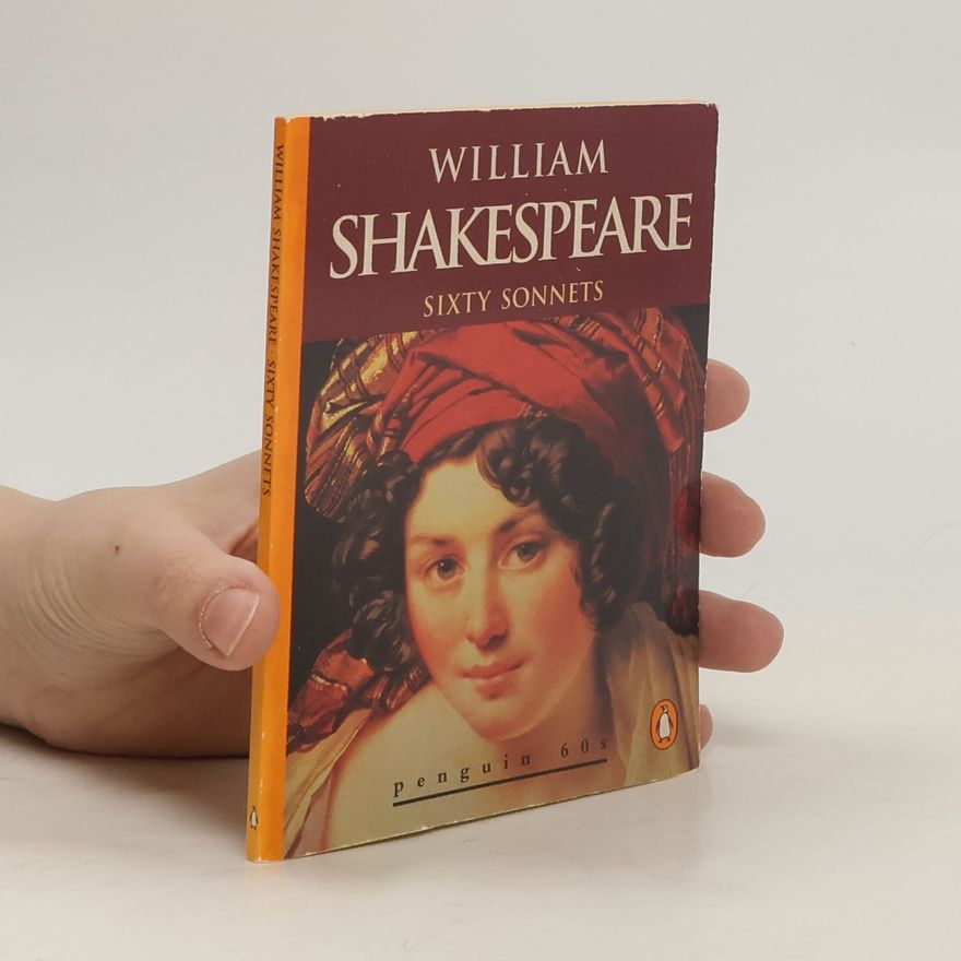 William Shakespeare Sixty Sonnets