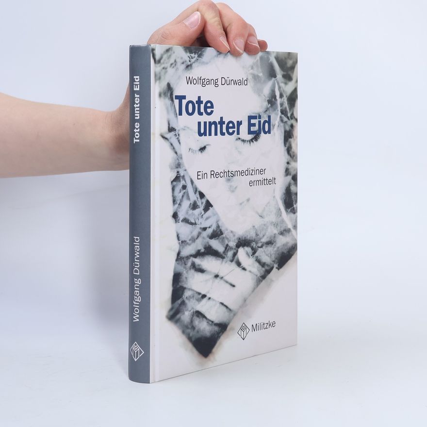 Wolfgang Dürwald Tote unter Eid