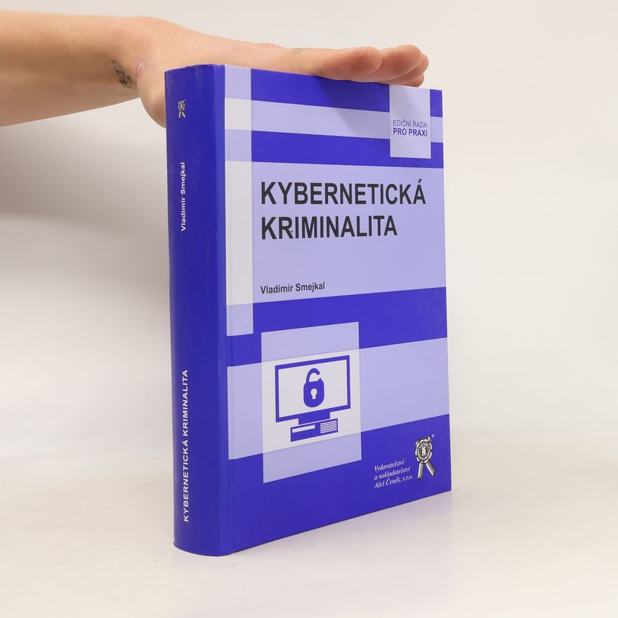Vladimír Smejkal Kybernetická kriminalita
