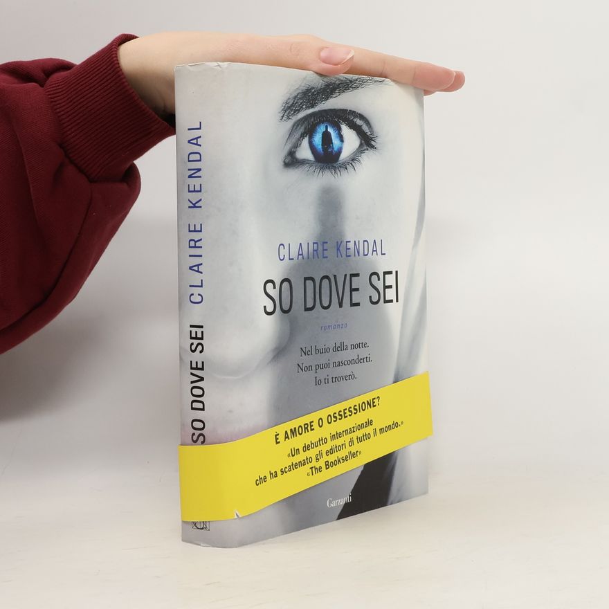 Claire Kendal Narratori moderni: So dove sei