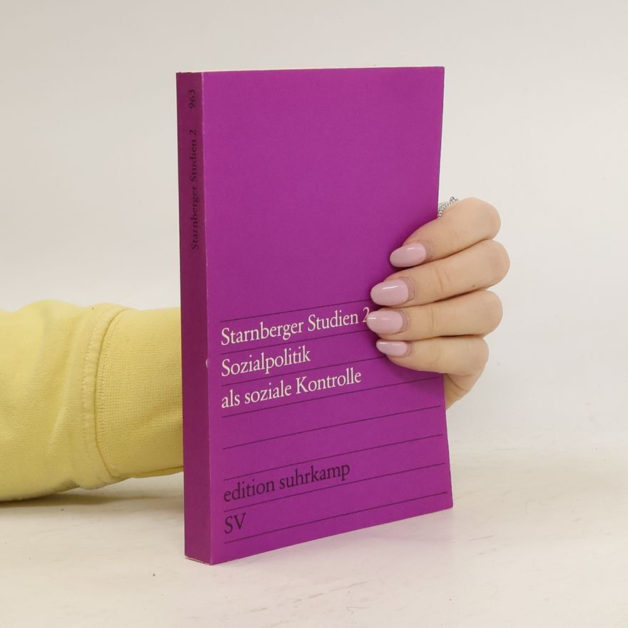 Ulrich Rödel Starnberger Studien - 2: Sozialpolitik als soziale Kontrolle