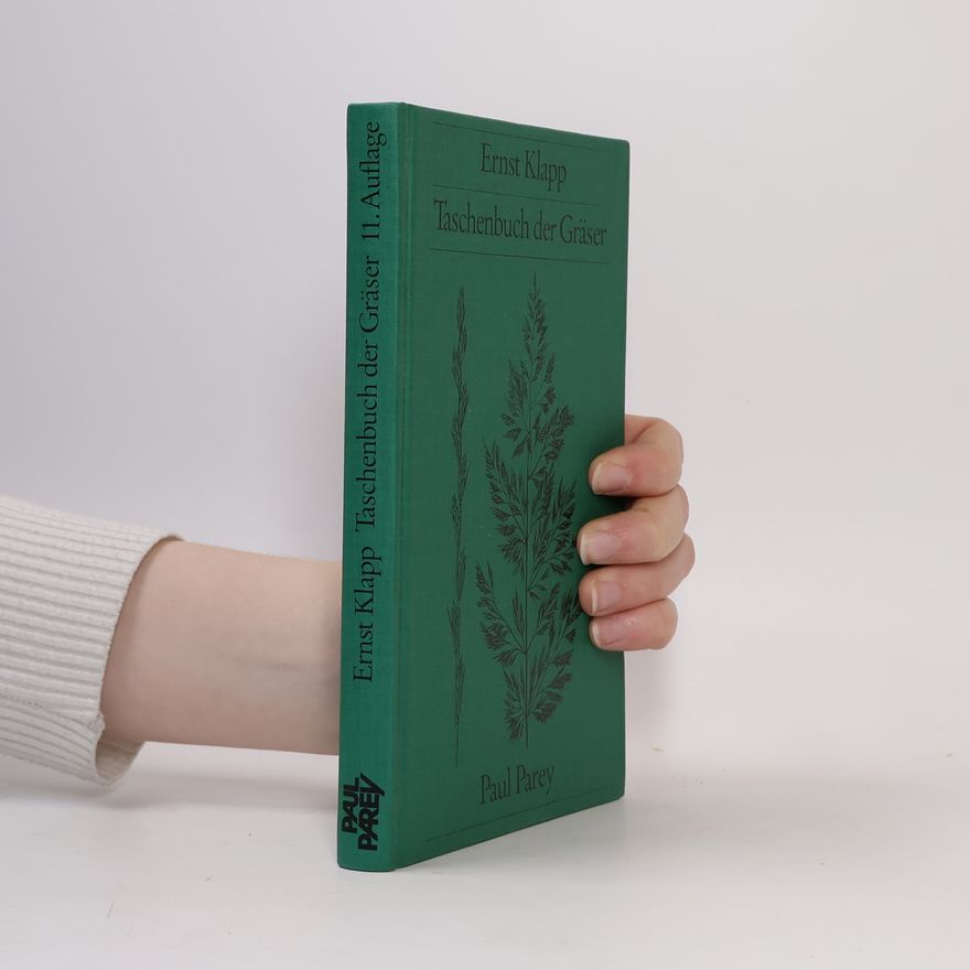 Ernst Klapp Taschenbuch der Gräser - 11. Auflage