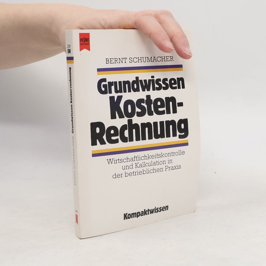 Bernt Schumacher Grundwissen Kostenrechnung