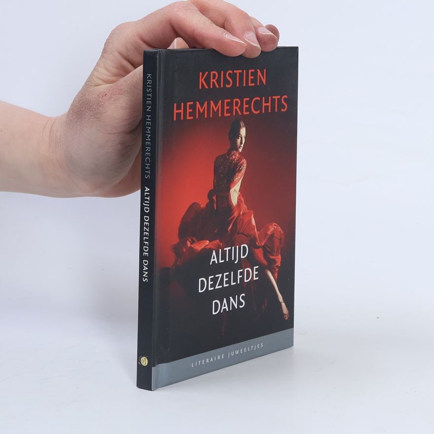 Kristien Hemmerechts Altijd dezelfde dans