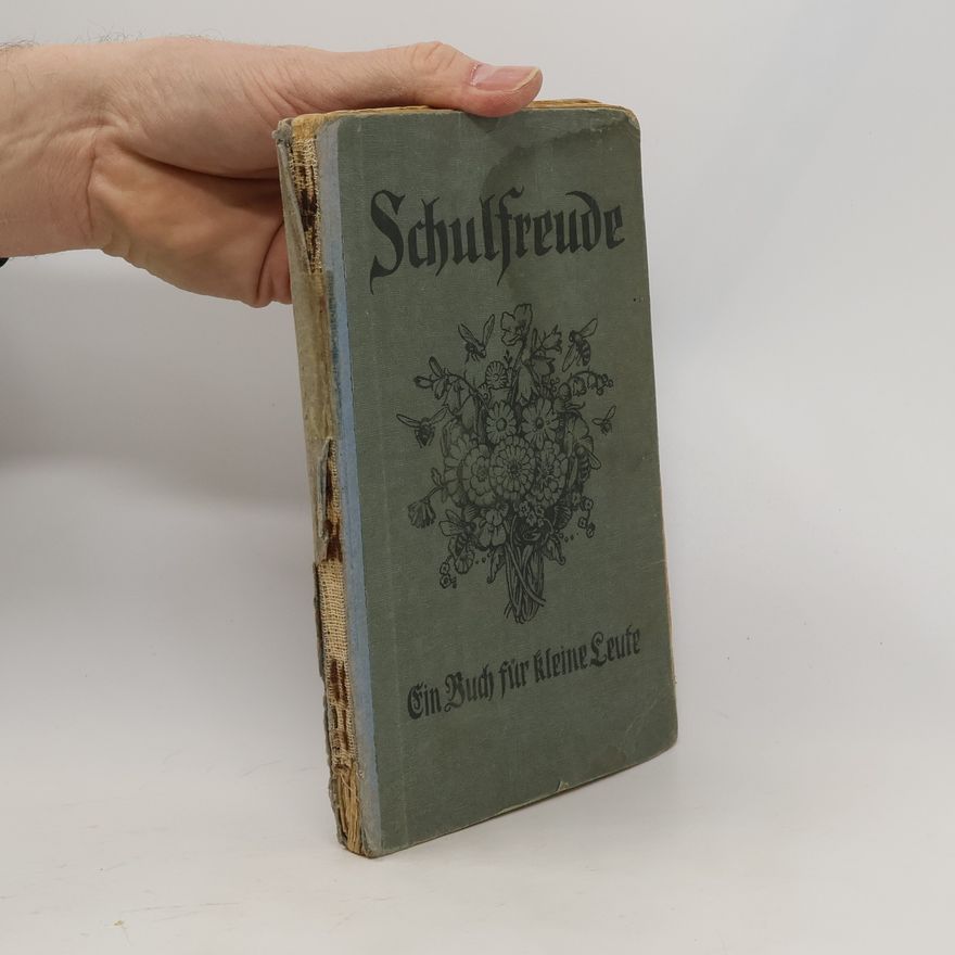 Max Langheinrich Schulfreude. Ein Buch für kleine Leute