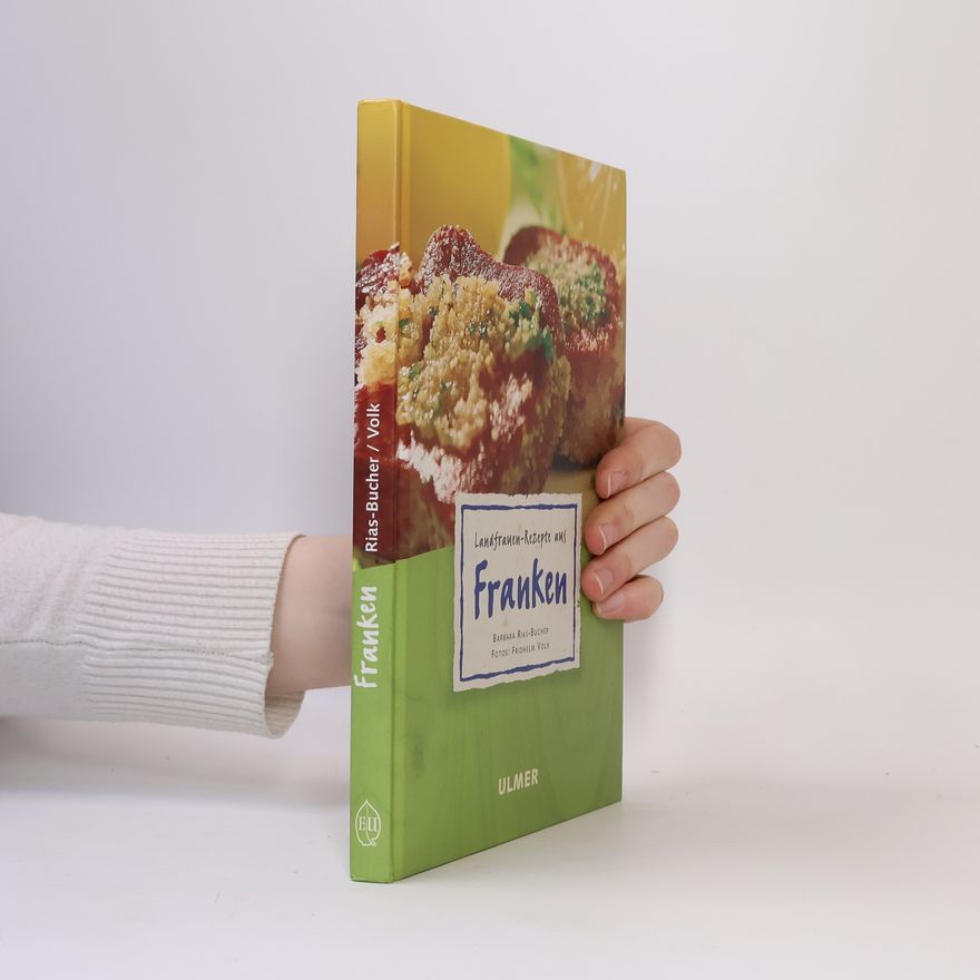 Barbara Rias-Bucher Landfrauen-Rezepte aus Franken