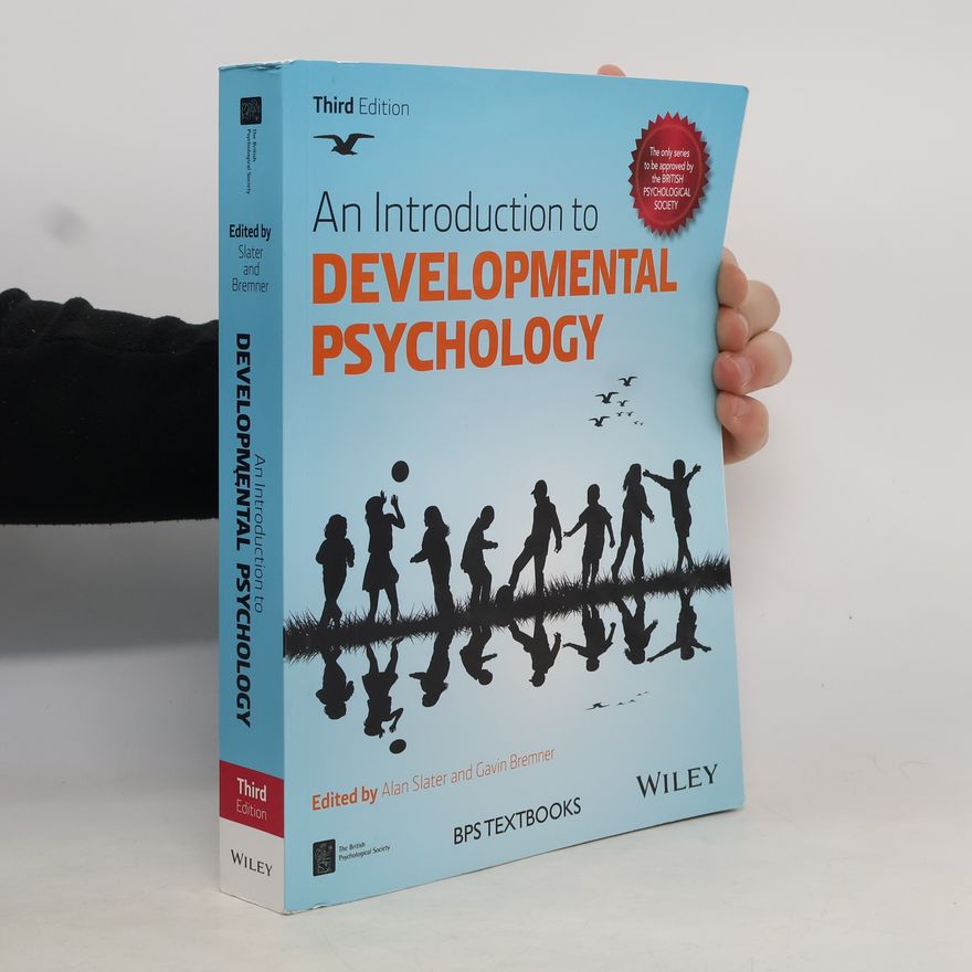 J. Gavin Bremner An Introduction to Developmental Psychology: Third Edition
