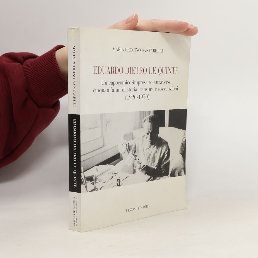 Maria Procino Santarelli Biblioteca Teatrale: Eduardo dietro le quinte