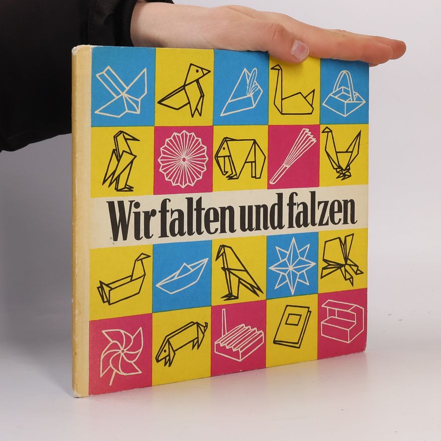 Joachim Schonherr Wir falten und falzen