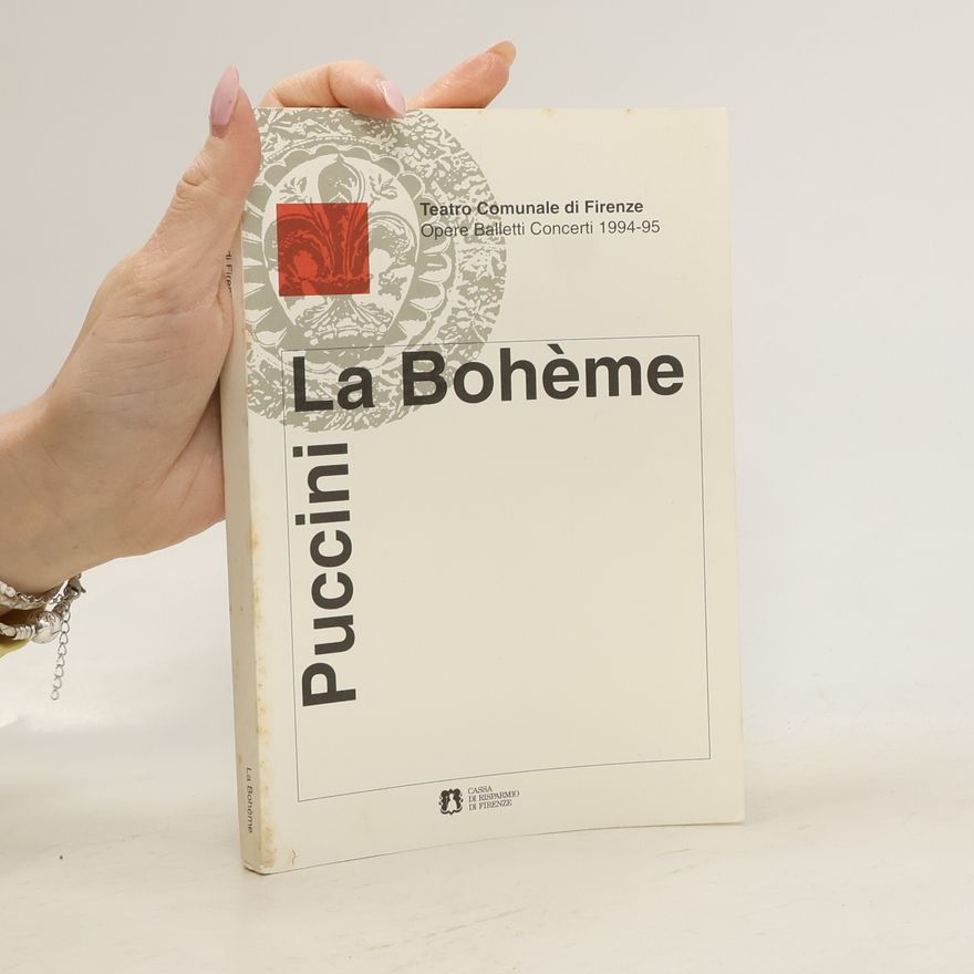 Giocomo Puccini La Bohème