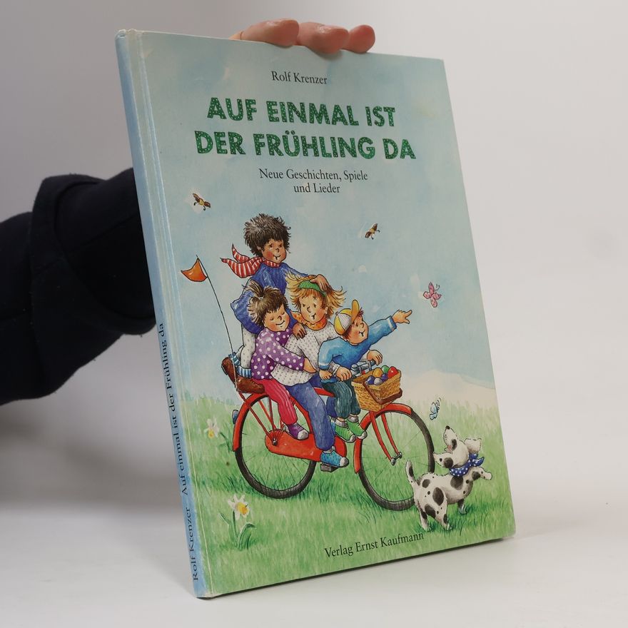 Rolf Krenzer Auf einmal ist der Frühling da