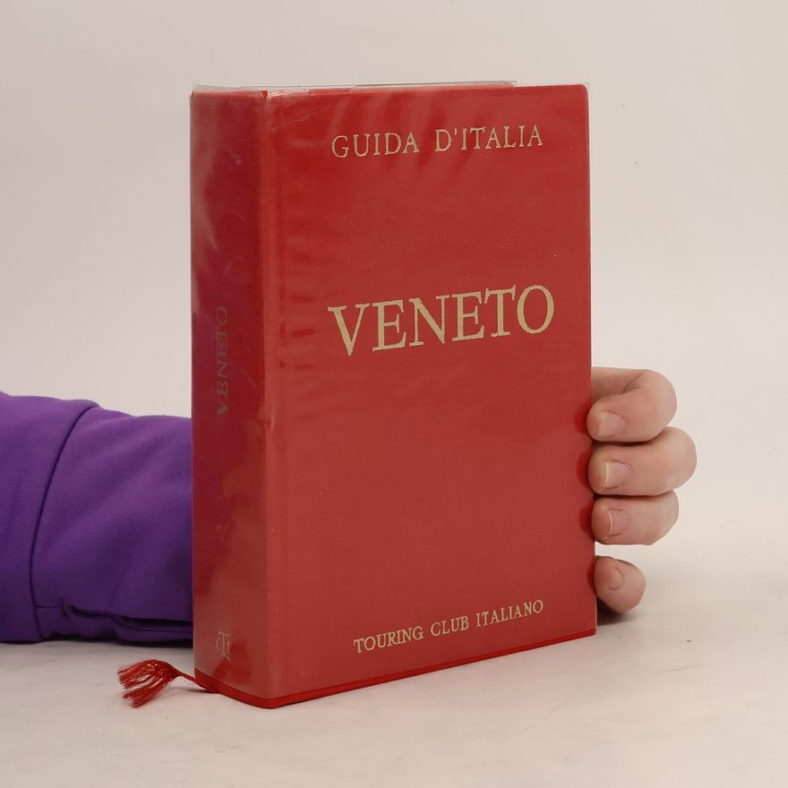 Touring Club Italiano Guida d'Italia: Veneto