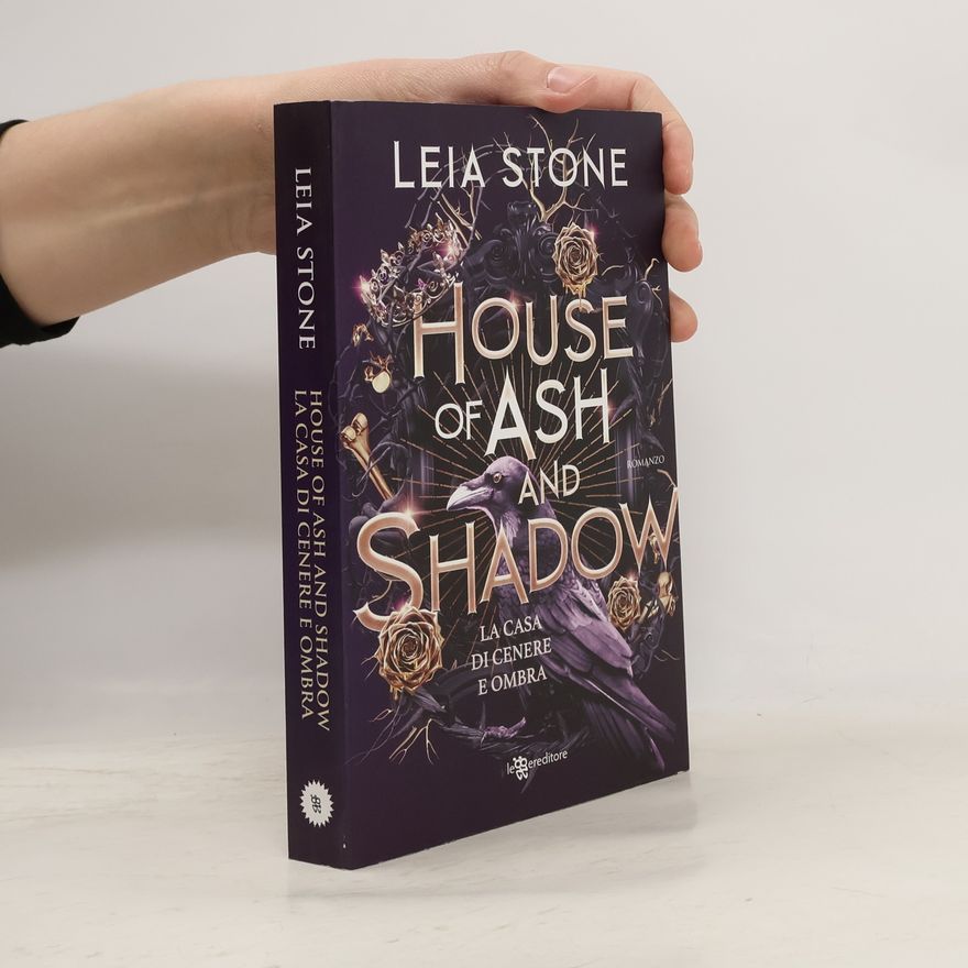 Leia Stone House of Ash and Shadow. La casa di cenere e ombra