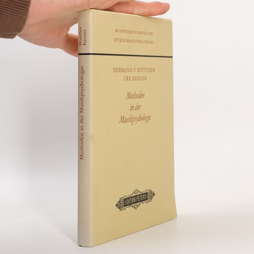 Hermann F. Böttcher Methoden in der Musikpsychologie