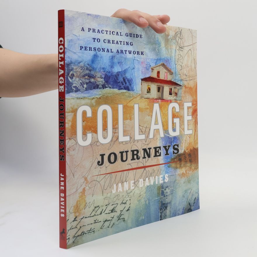 Jane Davies Collage Journeys