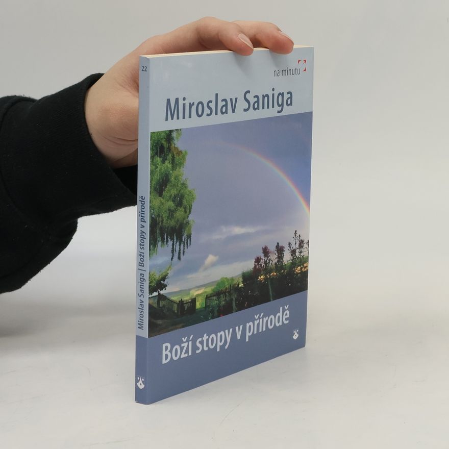 Miroslav Saniga Boží stopy v přírodě