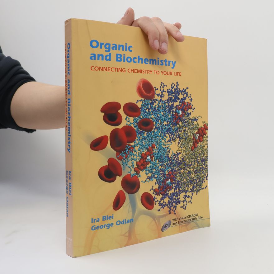 George G. Odian Organic and Biochemistry
