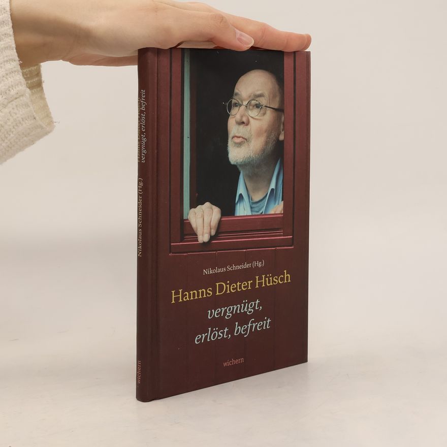 Nikolaus Schneider Vergnügt, erlöst, befreit