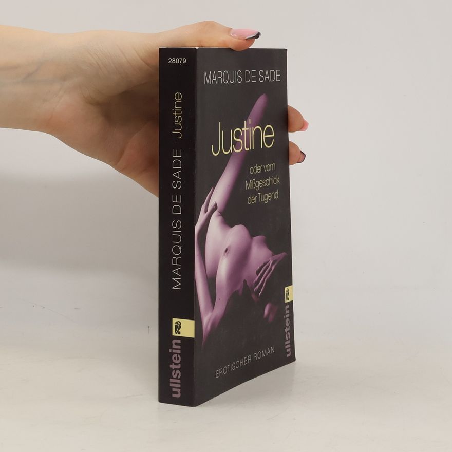 Donatien Alphonse François marquis de Sade Justine
