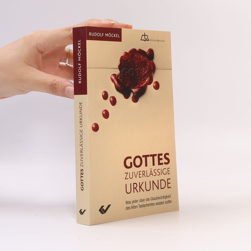 Rudolf Möckel Gottes zuverlässige Urkunde