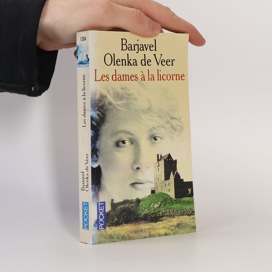 Olenka de Veer Les dames à la licorne