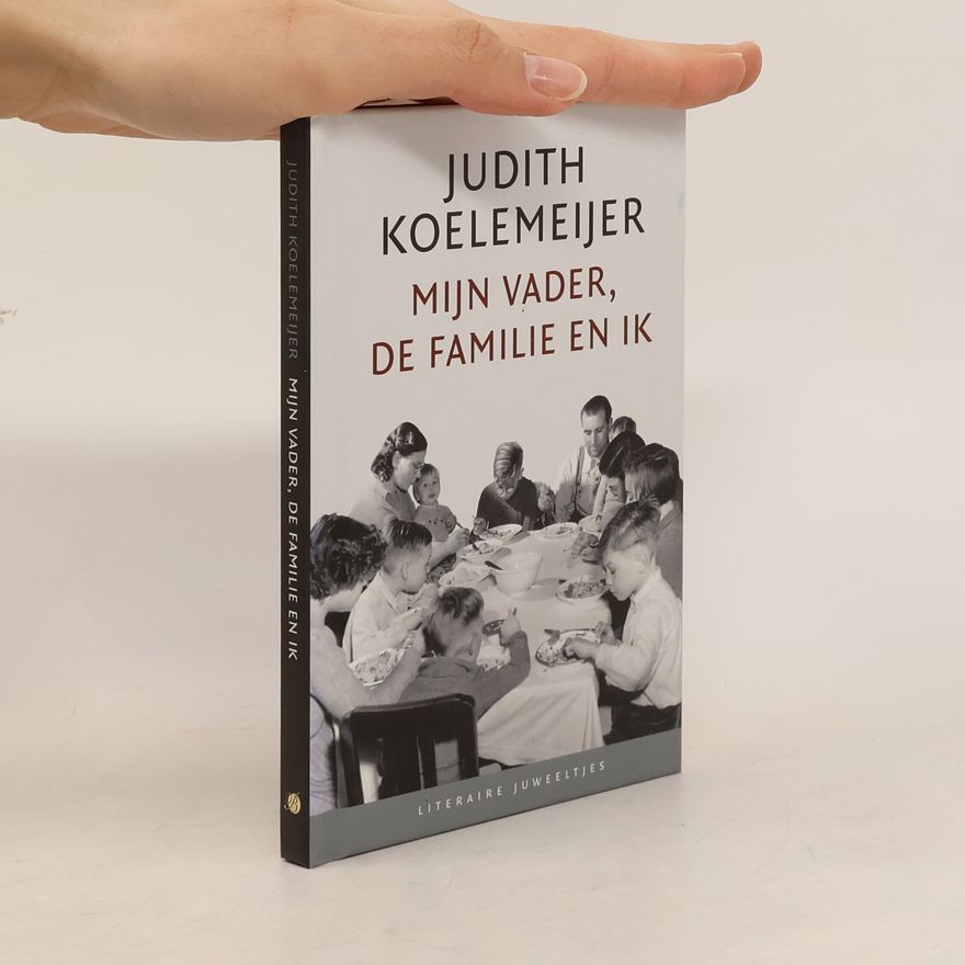 Margot Engelen Literaire Juweeltjes: Mijn vader, de familie en ik