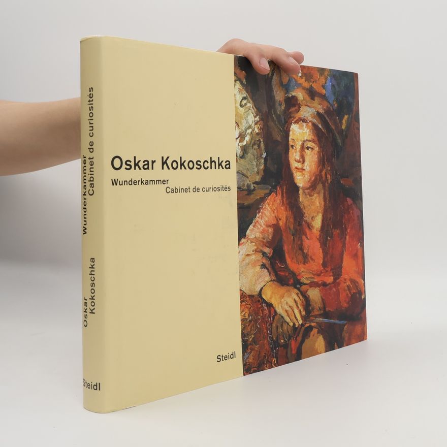 Régine Bonnefoit Oskar Kokoschka - Wunderkammer Cabinet de curiosités Français/Allemand