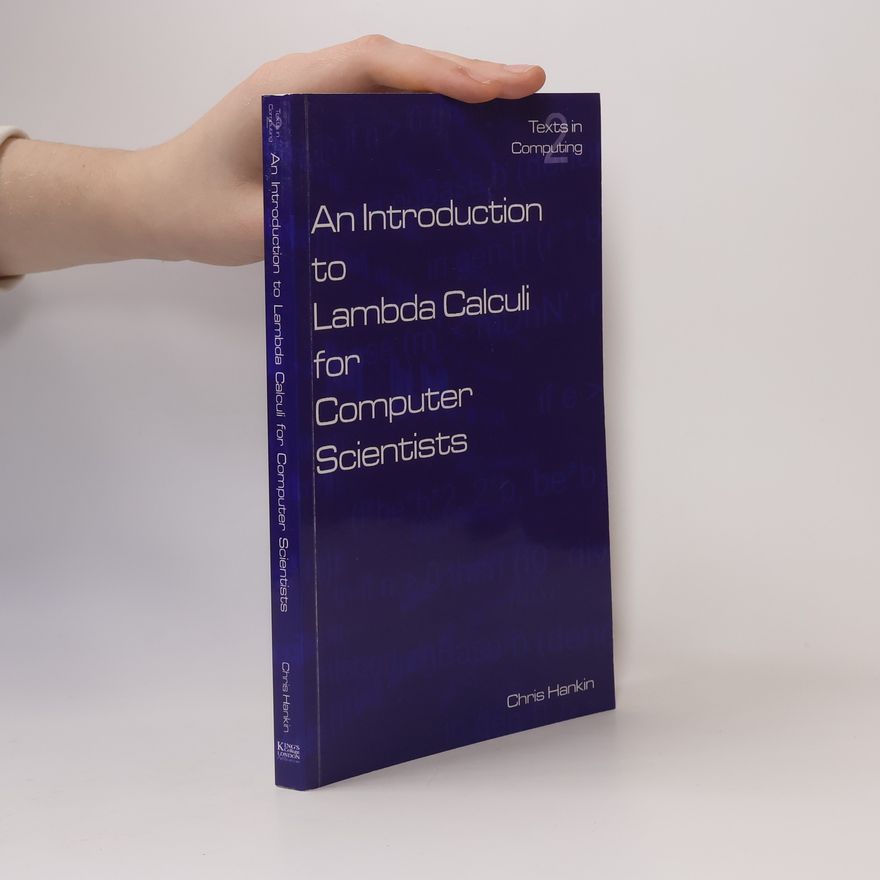 Chris Hankin An Introduction to Lambda Calculi for Computer Scientists