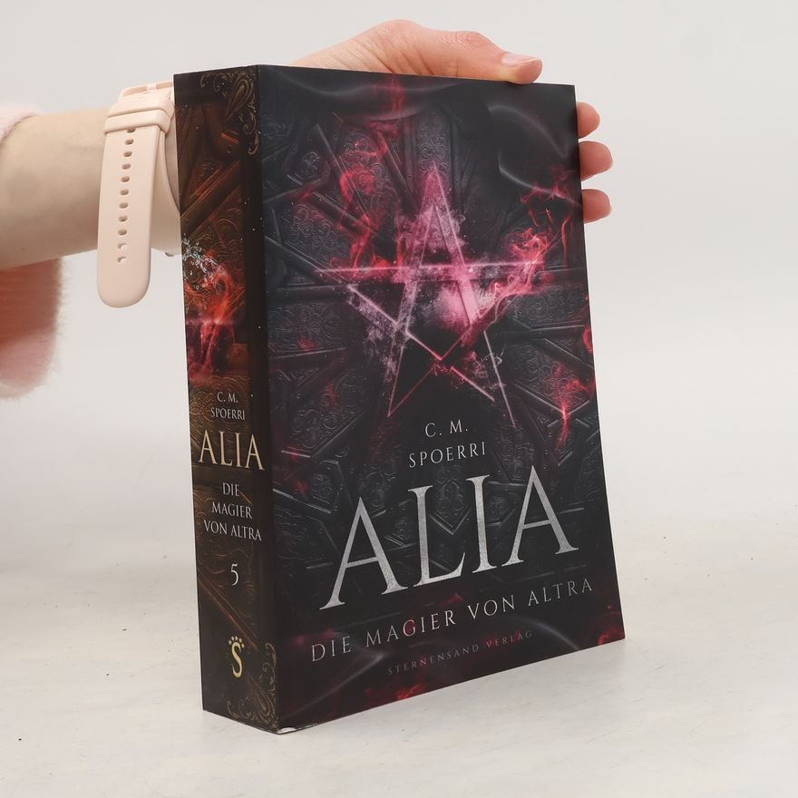 C.M. Spoerri Alia (Band 5): Die Magier von Altra