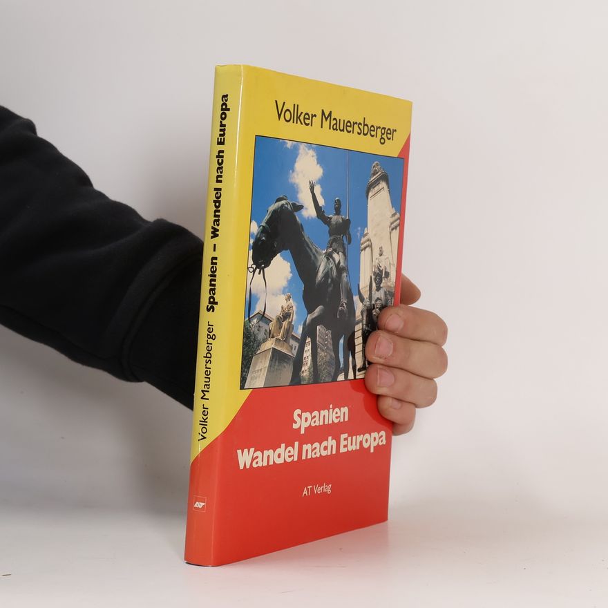 Volker Mauersberger Spanien, Wandel nach Europa