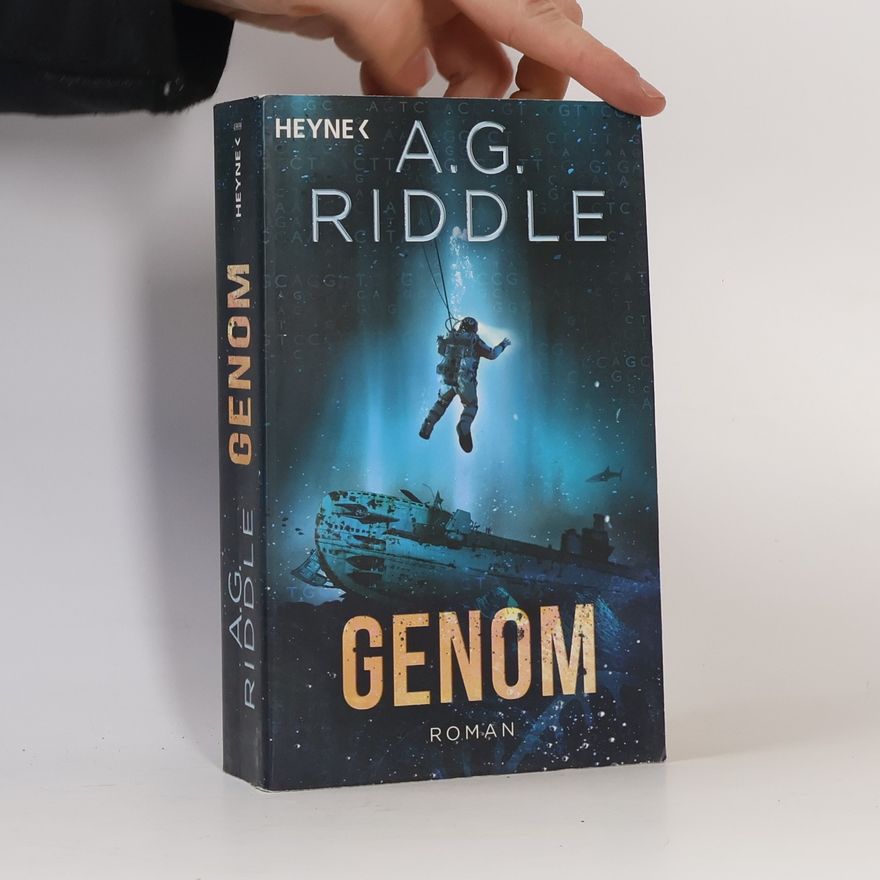 A.G. Riddle Genom - Die Extinction-Serie 2