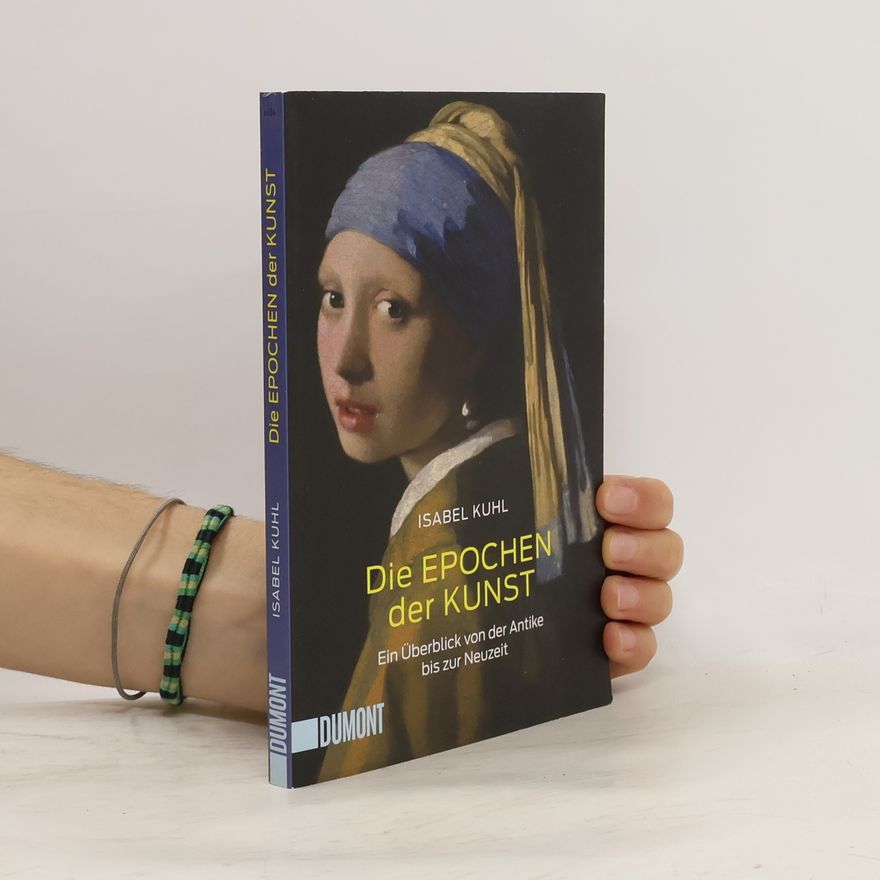 Isabel Kühl Die Epochen der Kunst