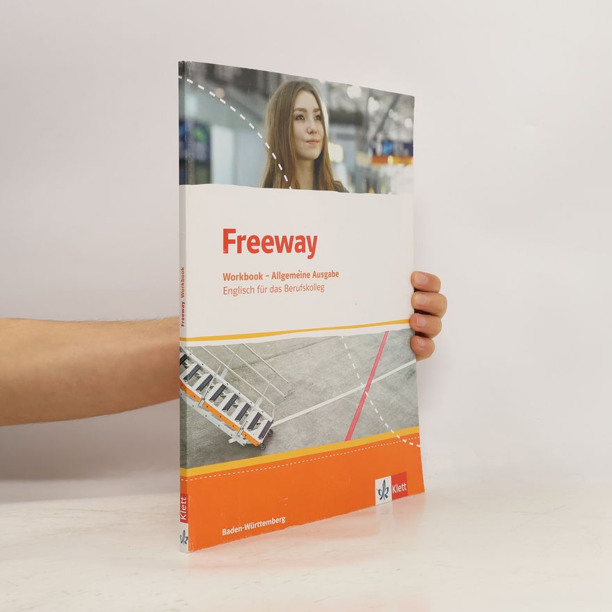 AA.VV. Freeway Baden-Württemberg 2016. Workbook mit Lösungen zum Download. Englisch für Berufskollegs