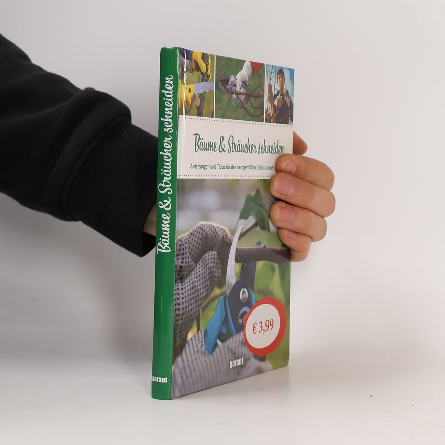Autorenkollektiv Bäume & Sträucher schneiden