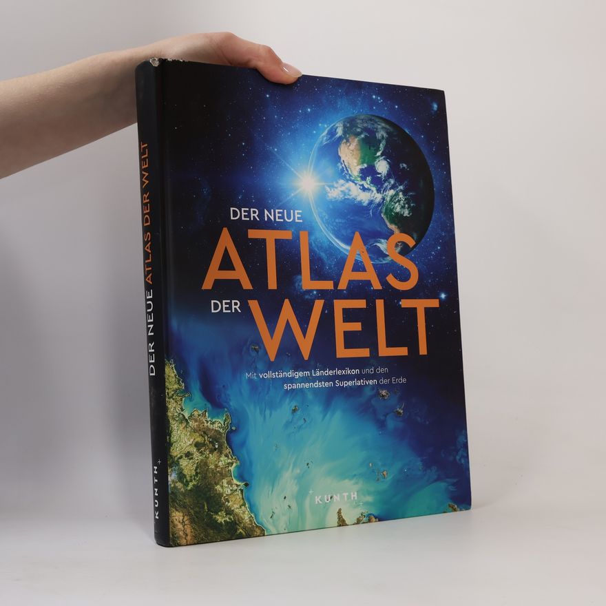 Kunth Verlag Kunth Weltatlas Der neue Atlas der Welt